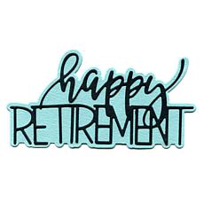 The Stamps of Life Trendy Happy Retirement Die Set