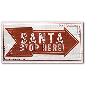 Courtside Market Santa Stop Here 24x48 Canvas Wall Art