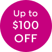 Up to $100 off