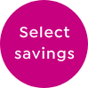 Select savings